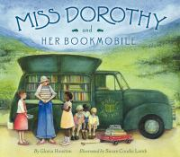 Book Cover:Miss Dorothy and Her Bookmobile Book Cover
