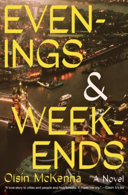 Book Cover:an overhead city view book cover with the yellow title "evenings and weekends"