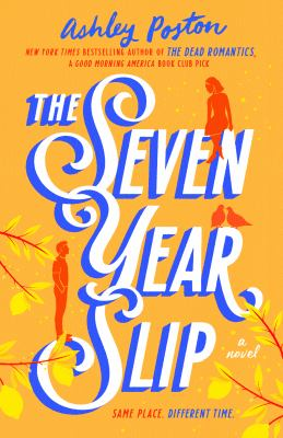 Book Cover:the seven year slip written in white and blue lettering on a yellow background