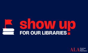 "Show up for our libraries" written in red and white on navy blue background