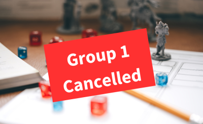 A red banner that says "Group 1 Cancelled"